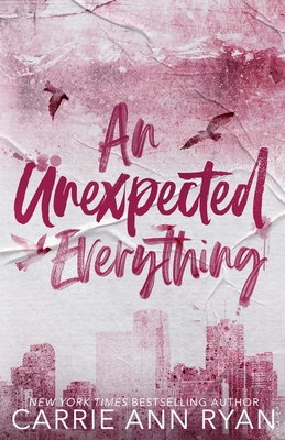 An Unexpected Everything - Special Edition - Ryan, Carrie Ann