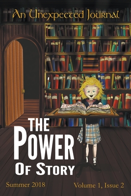 An Unexpected Journal: The Power of Story - Journal, An Unexpected, and Crawford, Annie, and Gililland, Karise