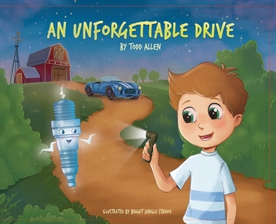 An Unforgettable Drive - Allen, Todd