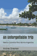 An Unforgettable Trip