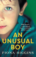 An Unusual Boy: The unforgettable, heart-stopping book club read from USA Today Bestseller Fiona Higgins