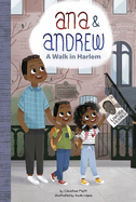 Ana and Andrew: A Walk in Harlem