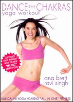 Ana Brett and Ravi Singh: Dance the Chakras Yoga Workout [Store Only] - 
