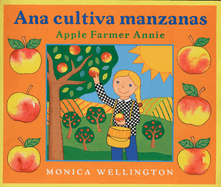 Ana Cultiva Manzanas / Apple Farmer Annie