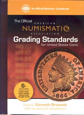 ANA Grading Standards for United States Coins: American Numismatic Association - Bressett, Kenneth (Editor), and Bowers, Q David (Narrator)