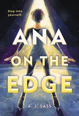 Ana on the Edge - Sass, A J