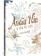 Ana?s Nin: A Sea of Lies