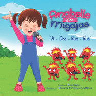 Anabelle y las Migajas: A-Doo-Run-Run