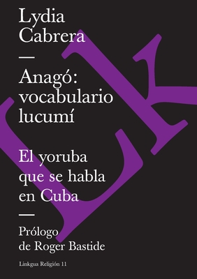 Anag?: vocabulario lucum? - Cabrera, Lydia