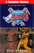 Anaheim Angels: A Complete History