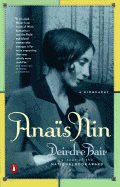 Anais Nin: A Biography - Bair, Deirdre