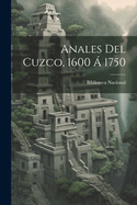 Anales del Cuzco, 1600 a 1750
