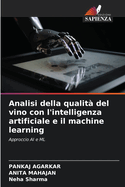 Analisi della qualit? del vino con l'intelligenza artificiale e il machine learning