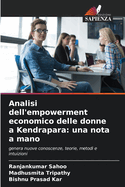 Analisi dell'empowerment economico delle donne a Kendrapara: una nota a mano