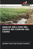 Analisi Dell'uso del Suolo Nei Comuni del Cear