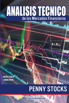 Analisis de Los Mercados Financieros: (B&W 2th Edition) Penny Stocks - Berenguer, Carlos