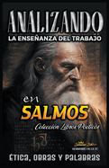 Analizando la Enseanza del Trabajo en Salmos: tica, Obras y Palabras