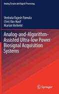 Analog-and-Algorithm-Assisted Ultra-low Power Biosignal Acquisition Systems