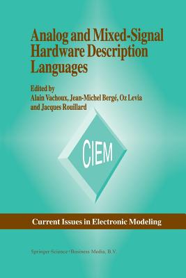 Analog and Mixed-Signal Hardware Description Language - Vachoux, A (Editor), and Berg, Jean-Michel (Editor), and Levia, Oz (Editor)