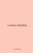 Analog Cruising