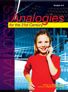 Analogies for the 21st Century: Grades 4-6