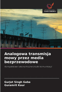 Analogowa transmisja mowy przez media bezprzewodowe