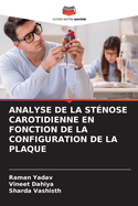 Analyse de la Stnose Carotidienne En Fonction de la Configuration de la Plaque