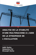 Analyse de la Stabilit? d'Une Multimachine ? l'Aide de la Dynamique de l'Oscillation