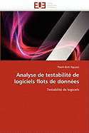 Analyse de Testabilit? de Logiciels Flots de Donn?es
