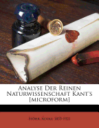 Analyse Der Reinen Naturwissenschaft Kant's [Microform]