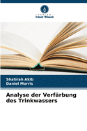 Analyse der Verf?rbung des Trinkwassers