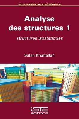 Analyse des structures 1: Structures isostatiques - Khalfallah, Salah