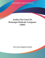 Analyse Du Cours de Botanique Medicale-Comparee (1809)