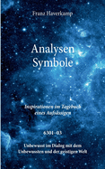 Analysen Symbole 6301-03: Inspirationen im Tagebuch eines Aufsssigen