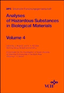 Analyses of Hazardous Substances in Biological Materials: Volume 4 - Schaller, Karl-Heinz (Editor), and Angerer, Jurgen, and Angerer, J]rgen (Editor)