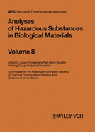 Analyses of Hazardous Substances in Biological Materials: Volume 8 - Angerer, Jurgen (Editor), and Schaller, Karl-Heinz (Editor), and Angerer, Jrgen (Editor)