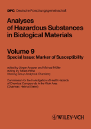 Analyses of Hazardous Substances in Biological Materials: Volume 9 - Angerer, Jurgen (Editor), and Heinz, Karl, and Angerer, J]rgen (Editor)