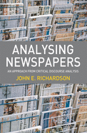 Analysing Newspapers: An Approach from Critical Discourse Analysis