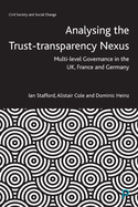 Analysing the Trust-Transparency Nexus: Multi-level Governance in the UK, France and Germany