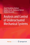 Analysis and Control of Underactuated Mechanical Systems