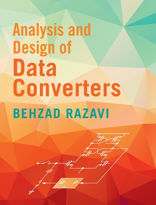 Analysis and Design of Data Converters - Razavi, Behzad