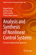 Analysis and Synthesis of Nonlinear Control Systems: A Convex Optimisation Approach