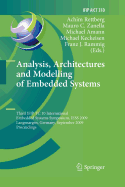 Analysis, Architectures and Modelling of Embedded Systems: Third Ifip Tc 10 International Embedded Systems Symposium, Iess 2009, Langenargen, Germany, September 14-16, 2009, Proceedings