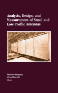 Analysis, Design, and Measurement of Small and Low-Profile Antennas