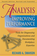 Analysis for Improving Performance: Tools for Diagnosing Organizations & Documenting Workplace Expertise