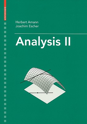 Analysis II - Amann, Herbert, and Escher, Joachim