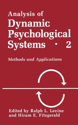 Analysis of Dynamic Psychological Systems - Fitzgerald, H E (Editor), and Levine, R L (Editor)