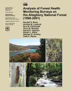 Analysis of Forest Health Monitoring Surveys on the Allegheny National Forest (1998-2001)