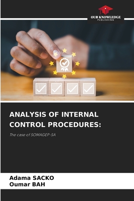 Analysis of Internal Control Procedures - Sacko, Adama, and Bah, Oumar