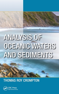 Analysis of Oceanic Waters and Sediments - Crompton, Thomas Roy